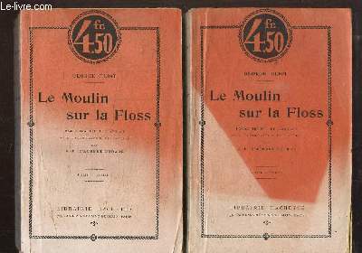 Le Moulin sur la Floss. EN 2 TOMES.