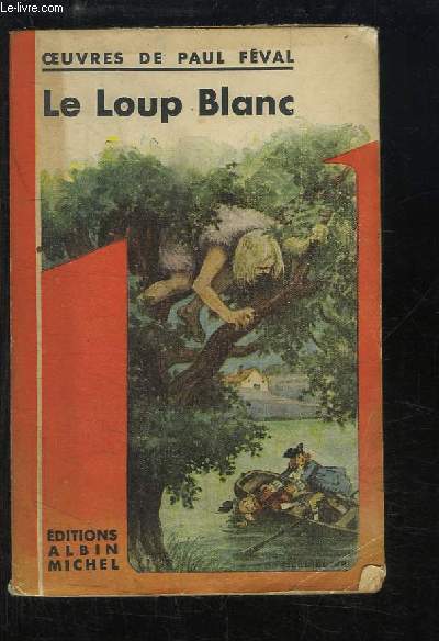 Le Loup Blanc.