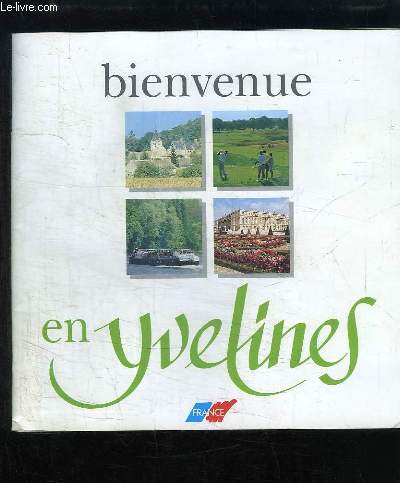 Bienvenue en Yvelines.