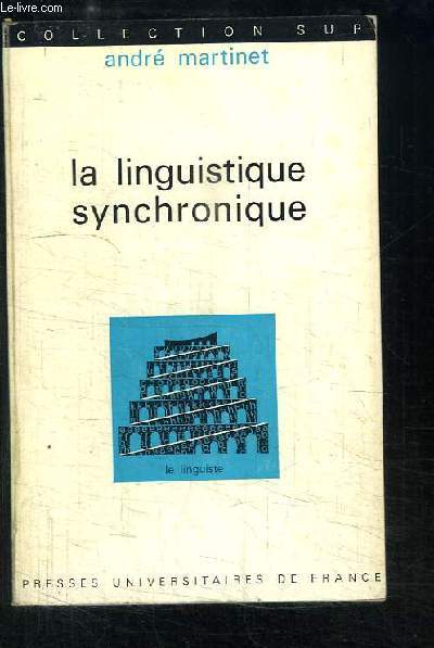 La linguistique synchronique. Etudes et Recherches.