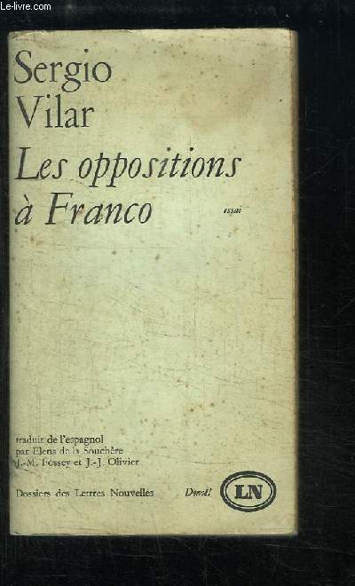 Les oppositions  Franco. Essai