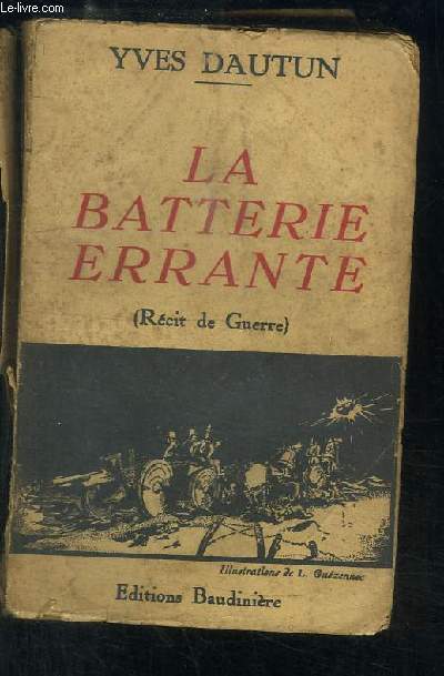 La Batterie errante. Rcit de guerre.