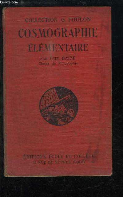 Cosmographie lmentaire. Classe de Philosophie (Programme du 30 avril 1931)