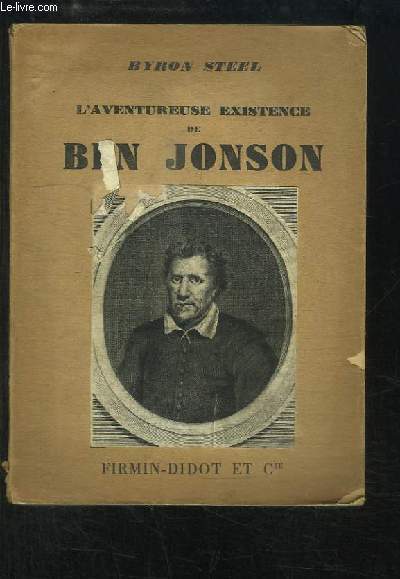 L'aventureuse existence de Ben Jonson, Pote de la Cour des Tavernes.