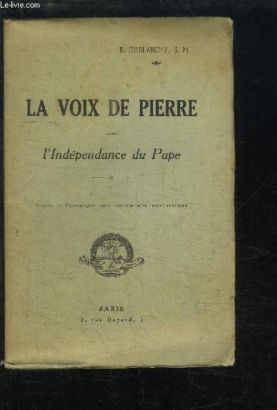 La Voix de Pierre pour l'Indpendance du Pape.