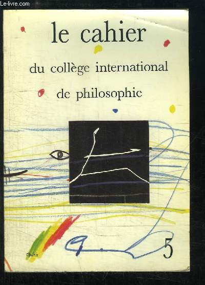 La Cahier, du collge international de philosophie