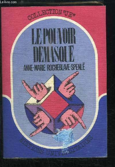 Le Pouvoir Dmasqu.