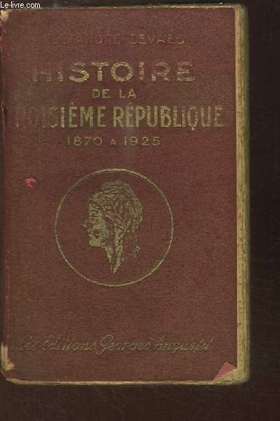 Histoire de la Troisime Rpublique (1870 - 1926)