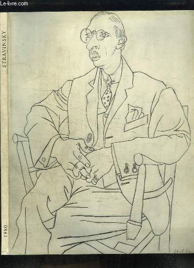 Igor Stravinsky. La carrie europenne. Exposition du 14 octobre au 30 novembre 1980