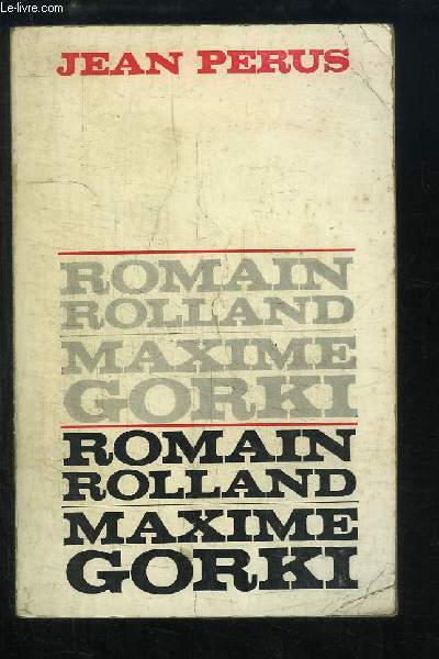Romain Rolland et Maxime Gorki.