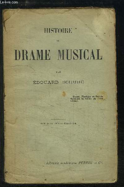 Histoire du Drame Musical.