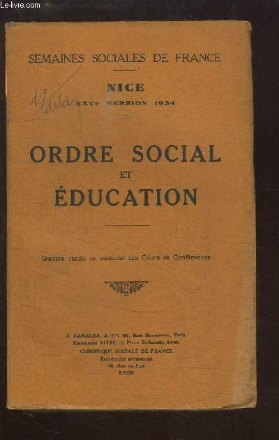 Ordre Social et Education. Semaines Sociales de France, Nice - 26me session