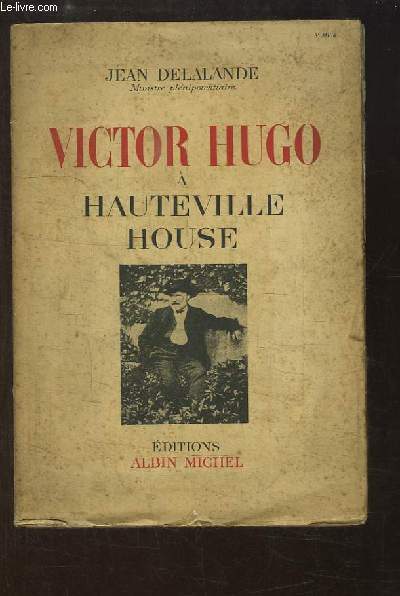 Victor Hugo  Hauteville House