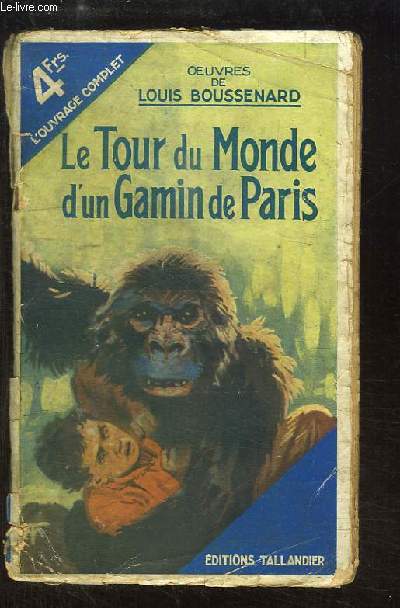 Le Tour du Monde d'un Gamin de Paris.