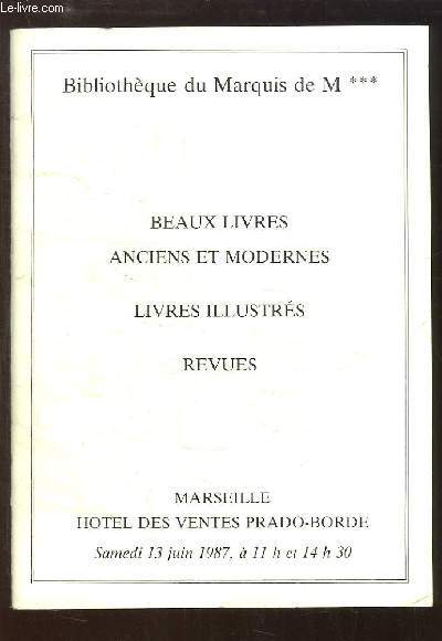 Catalogue de la Vente aux Enchre de la Bibliothque du Marquis de M*** (beaux livres, anciens et modernes, illustrs), le 13 juin 1987  l'Htel des Ventes Prado-Borde.