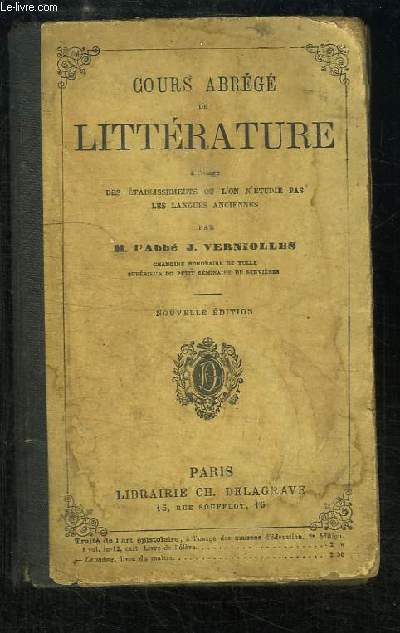 Cours abrg de Littrature,  l'usage des tablissements o l'on n'tudie pas les langues anciennes.