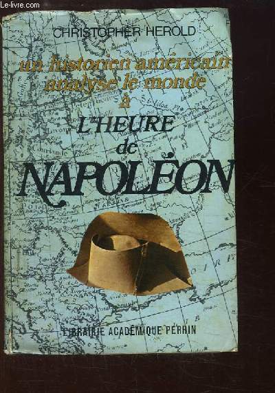 Un historien amricain analyse le monde  l'Heure de Napolon.