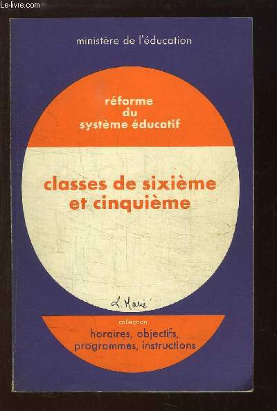 Rforme du systme ducatif. Classes de sixime et cinquime.