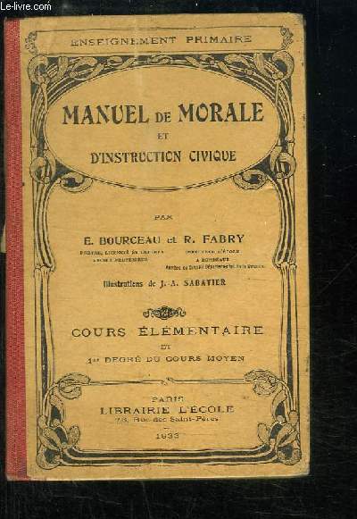 Manuel de Morale et d'Instruction Civique. Cours Elmentaire et 1er Degr du Cours Moyen.