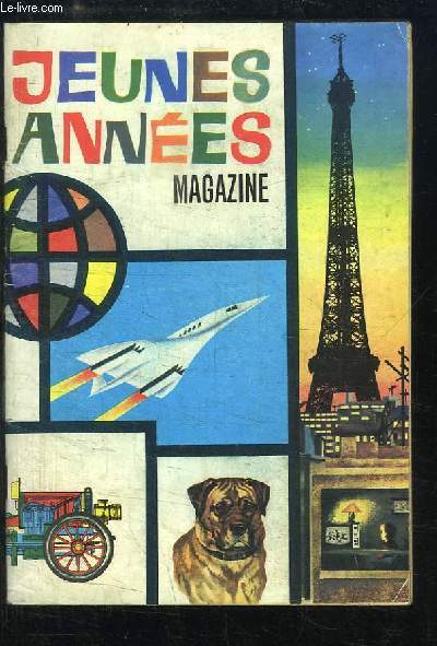 Jeunes Annes Magazine. Numro 3, 12me anne : Les hommes et les chiens - Aviation civile, vitesses super-soniques - Murillo ...
