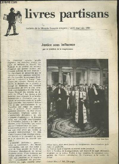Livres Partisans. Bulletin de la Librairie François Maspero : Justice sous influence, par le Syndicat de la magistrature.