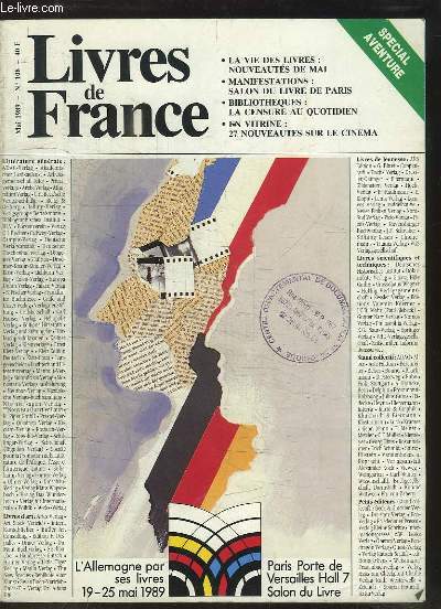Livres de France, n108 : Spcial Aventure. Le Salon du Livre - Hachette, 50 ans de Vie quotidienne - Dervy, l'esprit et la gestion - Hazan diffuse le livre d'art - L'informatique  la bibliothque du Vatican ....