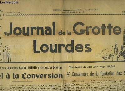 Journal de la Grotte, Lourdes n16 - 112me anne : Une exhortation de Son Eminence le Cardinal Rinaud, Archevque de Bordeaux - 4e Centenaire de la fondation des Sminaires - Plerinage des Prtres Italiens Malades, le message de S.S. Paul VI