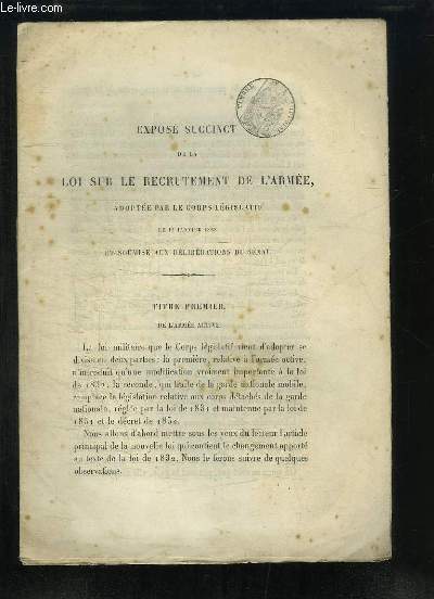 Expos Succinct de la Loi sur le Recrutement de l'Arme, adopte par le Corps Lgislatif, le 14 janvier 1868