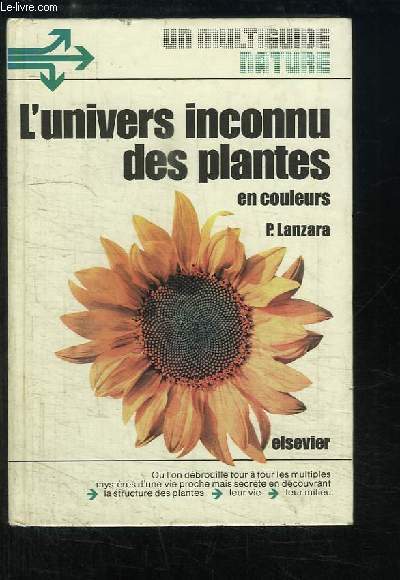 L'univers inconnu des plantes, en couleurs.