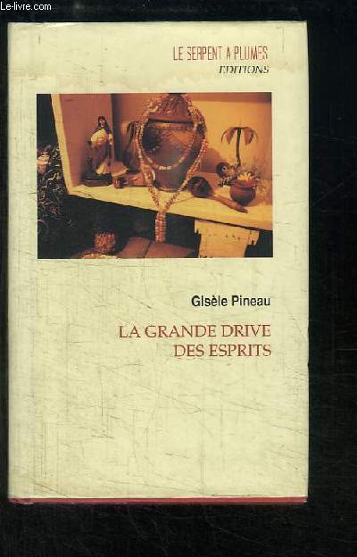 La grande drive des esprits