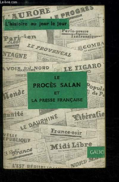 Le Procs Salan et la presse franaise