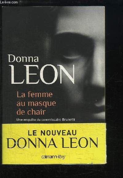 La femme au masque de chair.