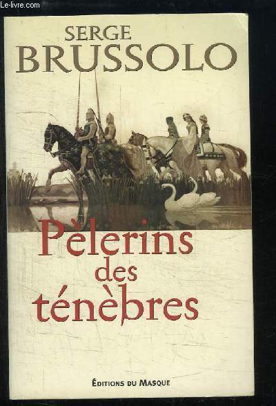 Plerins des tnbres 