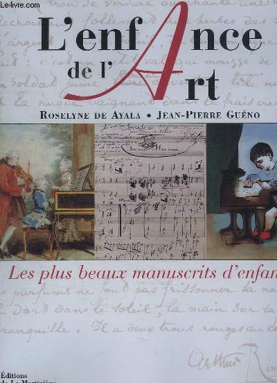 L'Enfance de l'Art. Les plus beaux manuscrits d'enfants.