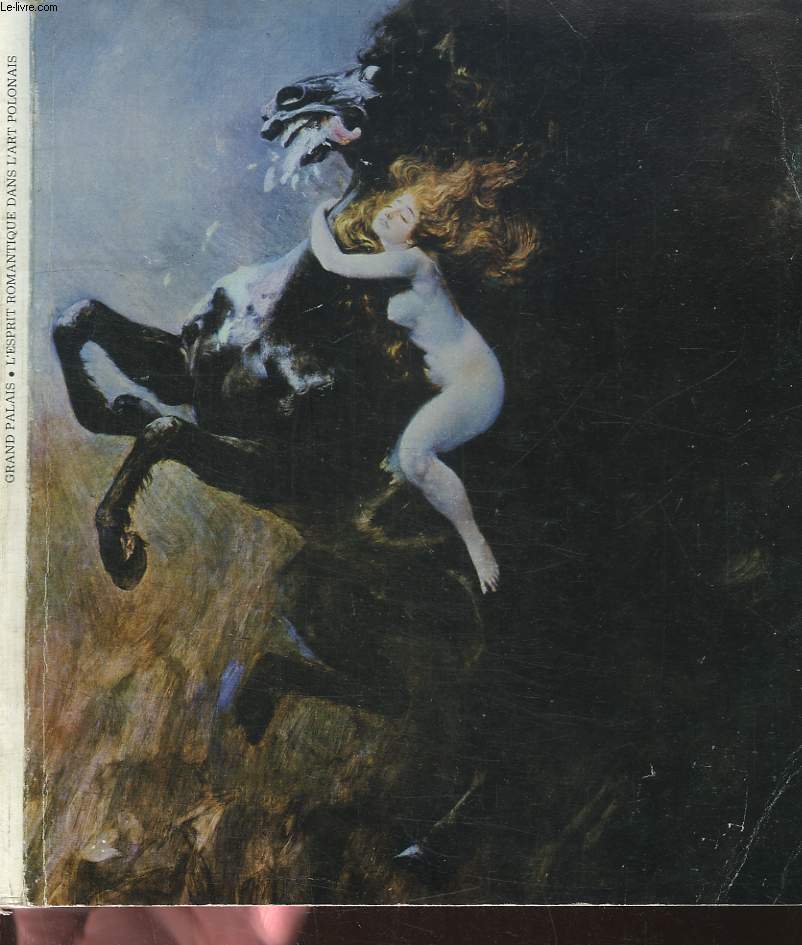 L'esprit romantique dans l'art polonais. Exposition de Mars  Juin 1977
