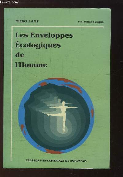 Les Enveloppes Ecologiques de l'Homme