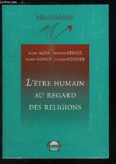 L'tre Humain au regard des Religions