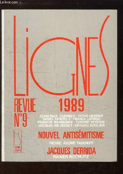 Lignes N9 : Nouvel Antismitisme en France - Jacques Derrida - L'enfer limpide - Inaperus ...