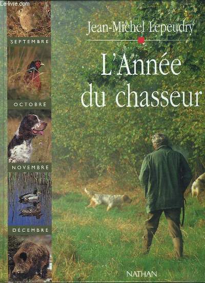L'Anne du chasseur.