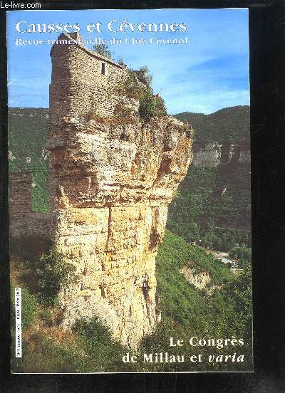 Causses et Cvennes. N4 - 103me anne, Tome XVIII : Le Congrs de Millau et varia. Le Merlet, un exemple d'agriculture - Le 