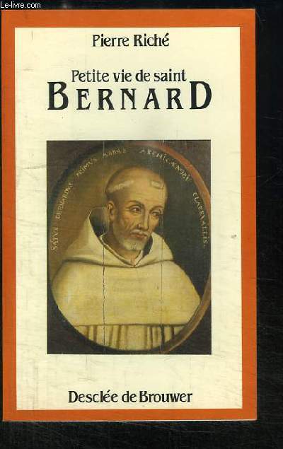 Petite vie de Saint Bernard.