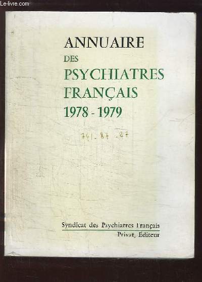 Annuaire des Psychiatres Franais, 1978 - 1979