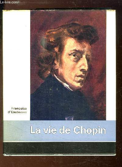 La vie de Chopin