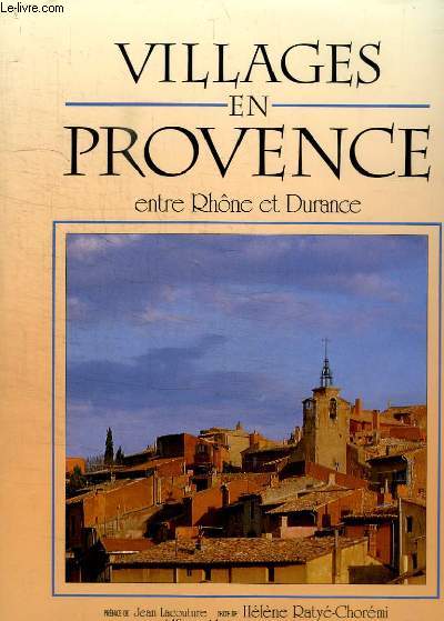 Villages en Provence, entre Rhne et Durance.