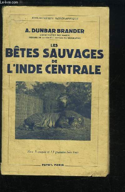 Les Btes Sauvages de l'Inde Centrale.