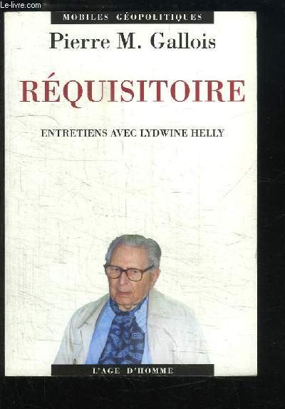 Rquisitoire. Entretiens avec Lydwine Helly.