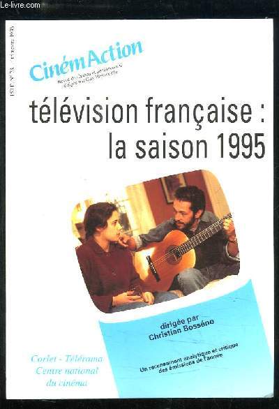 CinmAction N78 : Tlvision franaise, la saison 1995