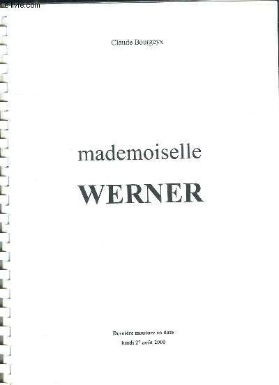 Mademoiselle Werner (Dernire mouture)