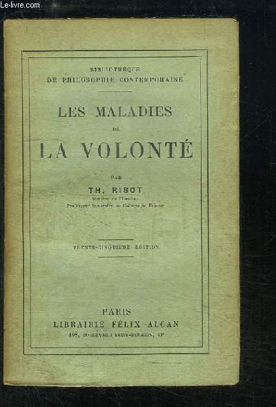 Les maladies de la volont.