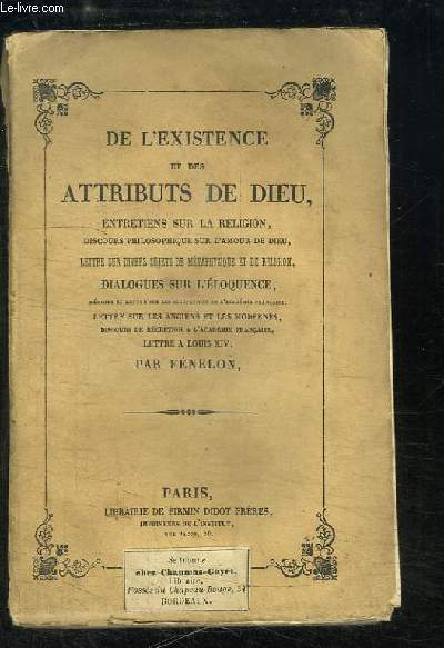 De l'Existence et des Attributs de Dieu, Entretiens sur la Religion.